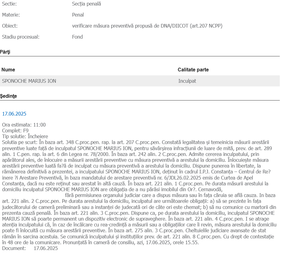 Marius Sponoche, fostul manager al Spitalului Cernavodă, a fost plasat în arest la domiciliu MINUTA / Decizia nu e definitivă 2 Marius Sponoche, fostul manager al Spitalului Cernavodă, a fost plasat în arest la domiciliu MINUTA / Decizia nu e definitivă Screenshot 2025 06 17 at 17 16 06 Tribunalul CONSTANTA Informatii dosar