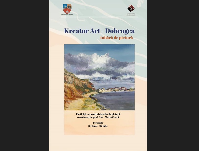 Centrul Cultural Județean Constanța „Teodor T. Burada” organizează Tabăra de pictură KREATOR ART-Dobrogea ddd