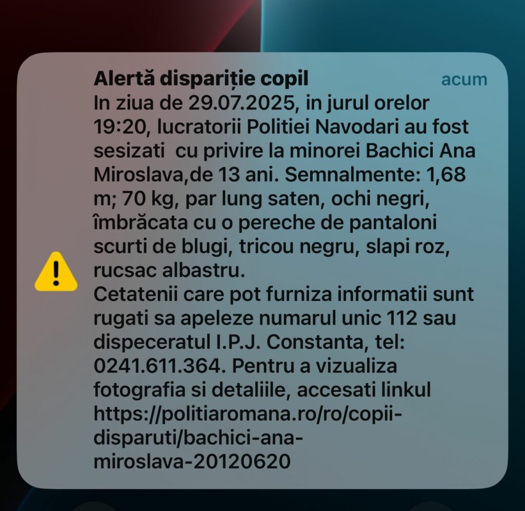 UPDATE A fost emis RO Alert! În Mamaia Nord, o fată de 13 ani a dispărut după ce a plecat de la locul de cazare, după un schimb de replici cu mama ei 3 UPDATE A fost emis RO Alert! În Mamaia Nord, o fată de 13 ani a dispărut după ce a plecat de la locul de cazare, după un schimb de replici cu mama ei WhatsApp Image 2025 07 29 at 22.08.58