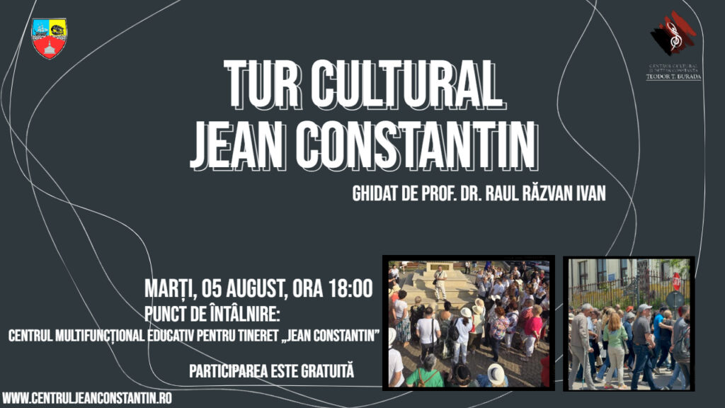 Nu uitați: Centrul Cultural Județean Constanța vă invită marți la Turul Cultural „Jean Constantin” – În pașii marelui actor Afis Tur Jean Constantin